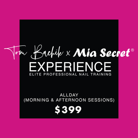 Tom Bachik x Mia Secret Experience | Elite Professional Nail Training